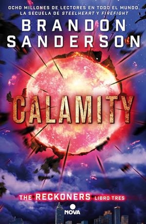 CALAMITY (SAGA RECKONERNS LIBRO 3) [RUSTICA] | SANDERSON, BRANDON | Akira Comics  - libreria donde comprar comics, juegos y libros online