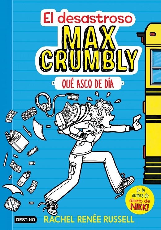 DESASTROSO MAX CRUMBLY Nº1: QUE ASCO DE DIA [CARTONE] | RUSSELL, RACHEL RENEE | Akira Comics  - libreria donde comprar comics, juegos y libros online