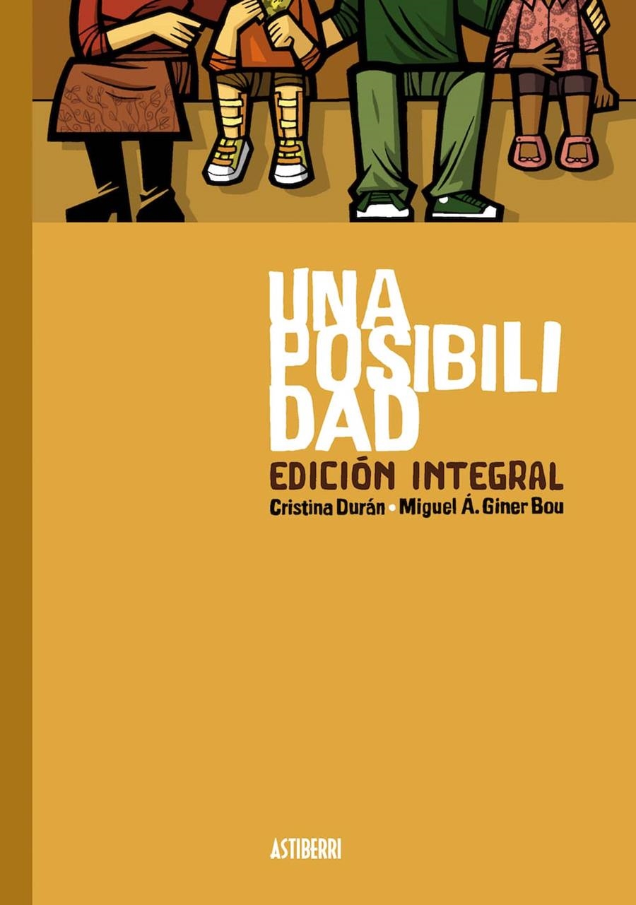 UNA POSIBILIDAD (EDICION INTEGRAL) [CARTONE] | DURAN, CRISTINA / GINER BOU | Akira Comics  - libreria donde comprar comics, juegos y libros online