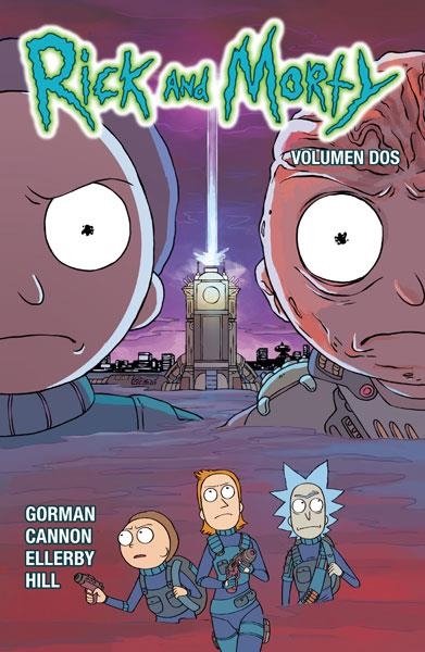 RICK Y MORTY VOLUMEN 2 [RUSTICA] | GORMAN / CANNON / HILL | Akira Comics  - libreria donde comprar comics, juegos y libros online