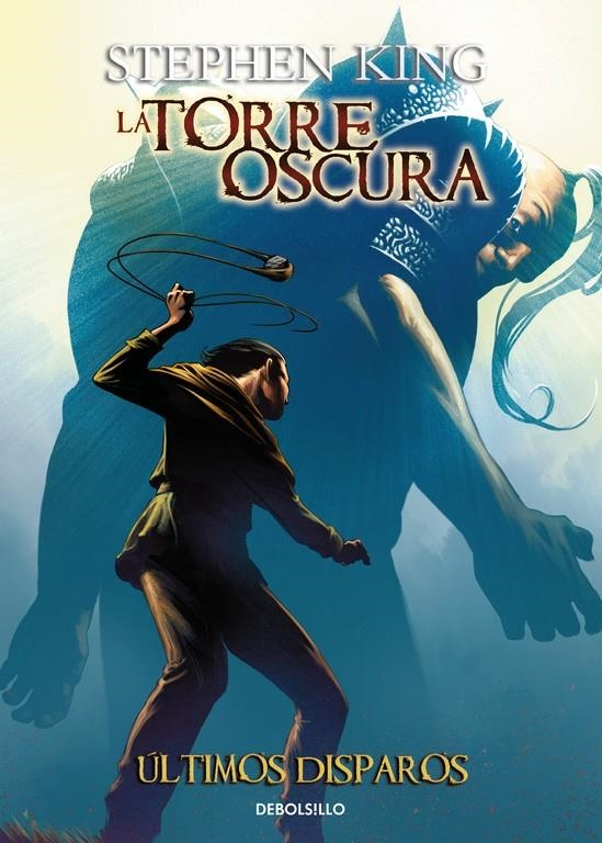 TORRE OSCURA COMIC DEBOLSILLO VOLUMEN 11: ULTIMOS DISPAROS [RUSTICA] | KING, STEPHEN | Akira Comics  - libreria donde comprar comics, juegos y libros online