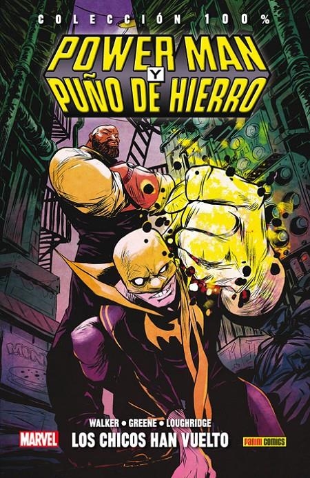 POWERMAN Y PUÑO DE HIERRO Nº1: LOS CHICOS HAN VUELTO... (COLECCION 100% MARVEL HC) [CARTONE] | WALKER, DAVID / GREENE, SANFORD | Akira Comics  - libreria donde comprar comics, juegos y libros online