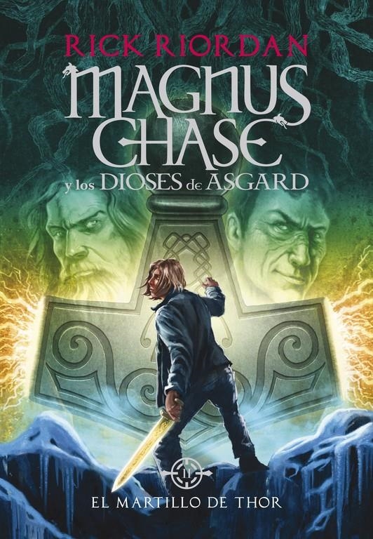 MARTILLO DE THOR (MAGNUS CHASE Y LOS DIOSES DE ASGARD 2) [CARTONE] | RIORDAN, RICK | Akira Comics  - libreria donde comprar comics, juegos y libros online