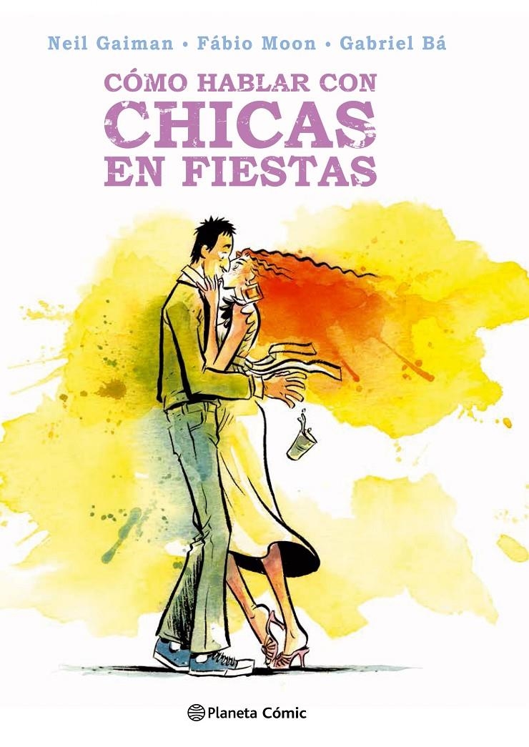 COMO HABLAR CON CHICAS EN FIESTAS [CARTONE] | GAIMAN, NEIL / MOON, FABIO | Akira Comics  - libreria donde comprar comics, juegos y libros online