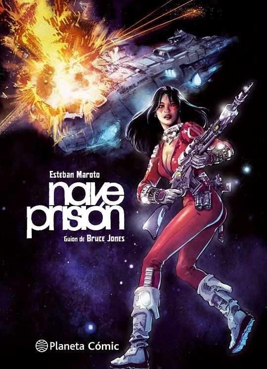 NAVE PRISION [CARTONE] | JONES, BRUCE / MAROTO, ESTEBAN | Akira Comics  - libreria donde comprar comics, juegos y libros online