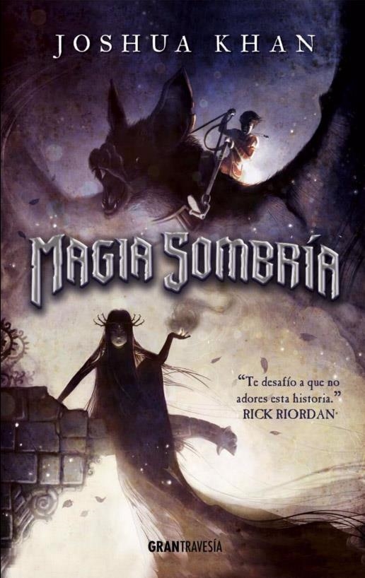 MAGIA SOMBRIA (MAGIA SOMBRIA 1) [RUSTICA] | KHAN, JOSHUA | Akira Comics  - libreria donde comprar comics, juegos y libros online
