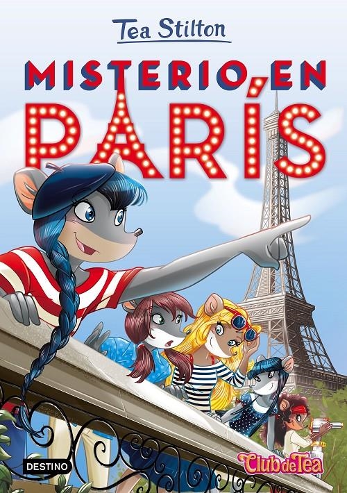 TEA STILTON Nº04: MISTERIO EN PARIS [CARTONE] | STILTON, TEA | Akira Comics  - libreria donde comprar comics, juegos y libros online