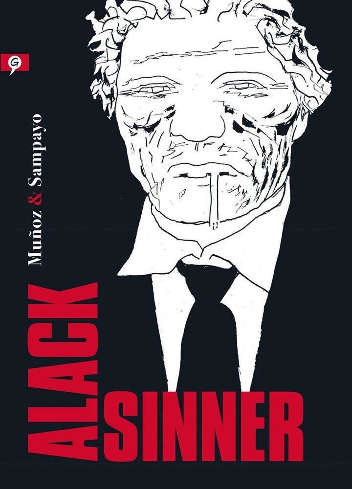 ALACK SINNER (INTEGRAL) [RUSTICA] | MUÑOZ / SAMPAYO | Akira Comics  - libreria donde comprar comics, juegos y libros online