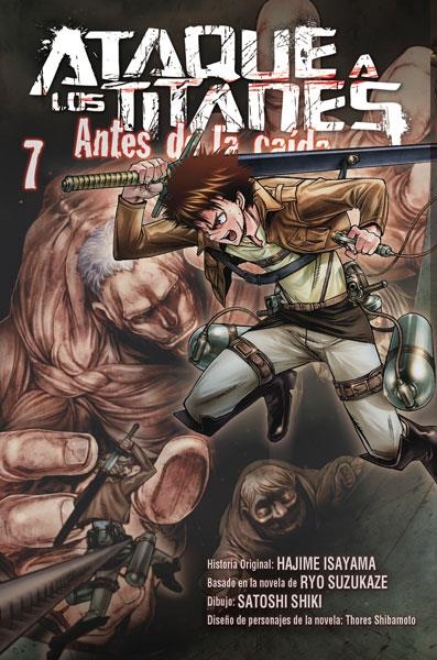 ATAQUE A LOS TITANES: ANTES DE LA CAIDA Nº07 [RUSTICA] | ISAYAMA, HAJIME / SHIKI, SATOSHI | Akira Comics  - libreria donde comprar comics, juegos y libros online