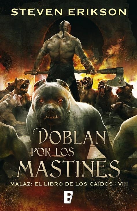 MALAZ EL LIBRO DE LOS CAIDOS VOL.08: DOBLAN POR LOS MASTINES [CARTONE] | ERIKSON, STEVEN | Akira Comics  - libreria donde comprar comics, juegos y libros online