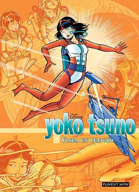 YOKO TSUNO INTEGRAL 1: VINEA EN PELIGRO [CARTONE] | LELOUP, ROGER | Akira Comics  - libreria donde comprar comics, juegos y libros online