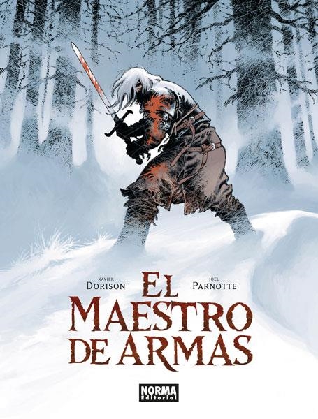 MAESTRO DE ARMAS, EL [CARTONE] | DORISON, XAVIER / PARNOTTE | Akira Comics  - libreria donde comprar comics, juegos y libros online