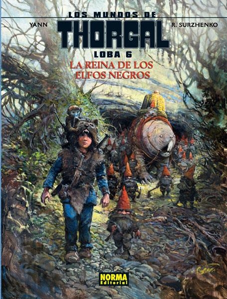 MUNDOS DE THORGAL LOBA Nº06: LA REINA DE LOS ELFOS NEGROS [CARTONE] | YANN / SURZHENKO | Akira Comics  - libreria donde comprar comics, juegos y libros online