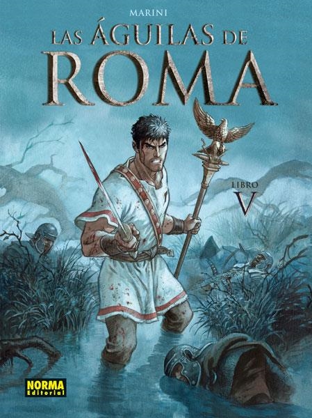 AGUILAS DE ROMA, LAS Nº05 [CARTONE] | MARINI | Akira Comics  - libreria donde comprar comics, juegos y libros online