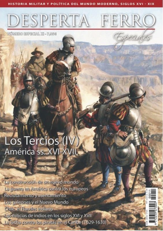 DESPERTA FERRO ESPECIAL 11: LOS TERCIOS (IV) AMERICA SS. XVI-XVII (REVISTA) | Akira Comics  - libreria donde comprar comics, juegos y libros online