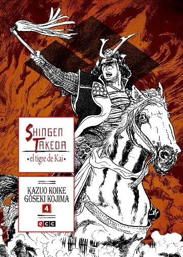 SHINGEN TAKEDA: EL TIGRE DE KAI Nº04 (4 DE 4) [RUSTICA] | KOIKE, KAZUO | Akira Comics  - libreria donde comprar comics, juegos y libros online
