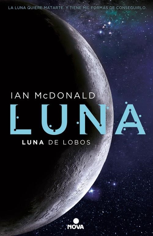 LUNA: LUNA DE LOBOS (TRILOGIA LUNA 2) [RUSTICA] | MCDONALD, IAN | Akira Comics  - libreria donde comprar comics, juegos y libros online