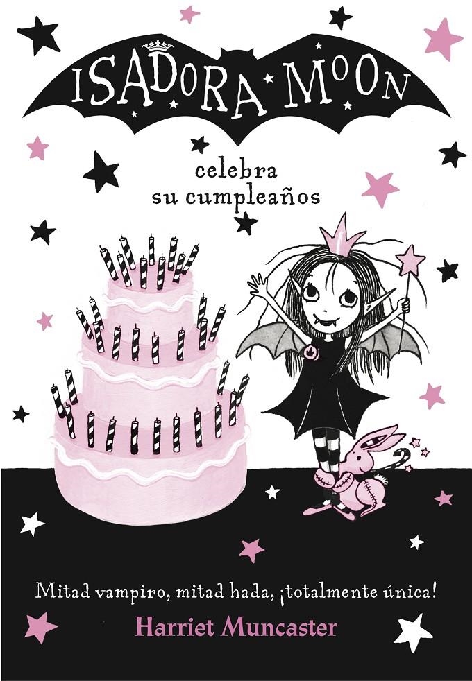 ISADORA MOON VOL.03: CELEBRA SU CUMPLEAÑOS [RUSTICA] | MUNCASTER, HARRIET | Akira Comics  - libreria donde comprar comics, juegos y libros online