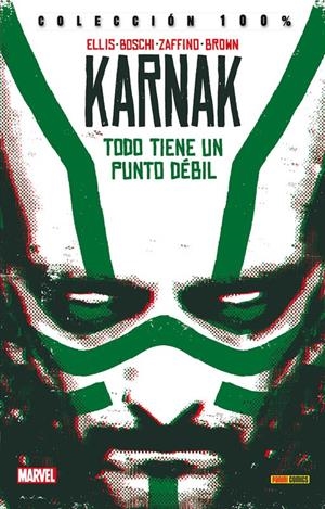 KARNAK Nº01: TODO TIENE UN PUNTO DEBIL (COLECCION 100% MARVEL) [RUSTICA] | ELLIS, WARREN / ZAFFINO, GERARDO | Akira Comics  - libreria donde comprar comics, juegos y libros online