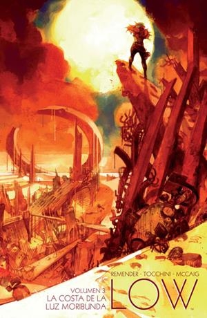LOW VOLUMEN 3: LA COSTA DE LA LUZ MORIBUNDA [RUSTICA] | REMENDER, RICK / TOCCHINI, GREG | Akira Comics  - libreria donde comprar comics, juegos y libros online