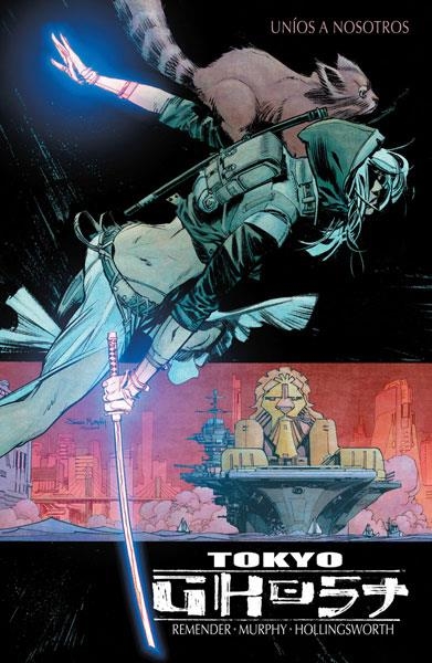 TOKYO GHOST Nº02: UNIOS A NOSOTROS [RUSTICA] | REMENDER, RICK / MURPHY, SEAN | Akira Comics  - libreria donde comprar comics, juegos y libros online