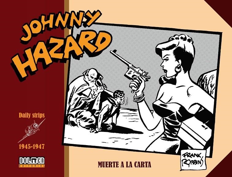 JOHNNY HAZARD (1945-1947) [CARTONE] | ROBBINS, FRANK | Akira Comics  - libreria donde comprar comics, juegos y libros online