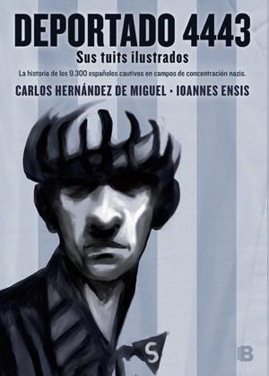 DEPORTADO 4443 [RUSTICA] | HERNÁNDEZ, CARLOS / ENSIS, IOANNES | Akira Comics  - libreria donde comprar comics, juegos y libros online