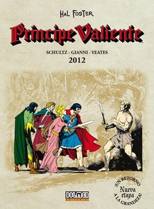 PRINCIPE VALIENTE 2012 [CARTONE] | SCHULTZ, MARK / YEATES, TOM | Akira Comics  - libreria donde comprar comics, juegos y libros online
