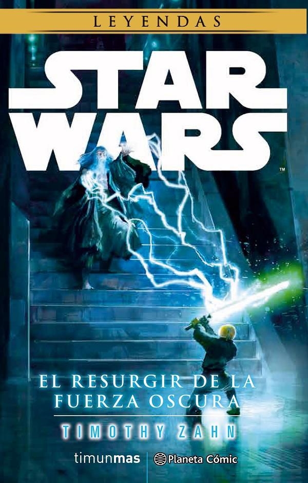 STAR WARS: EL RESURGIR DE LA FUERZA OSCURA [RUSTICA] | ZAHN, TIMOTHY | Akira Comics  - libreria donde comprar comics, juegos y libros online