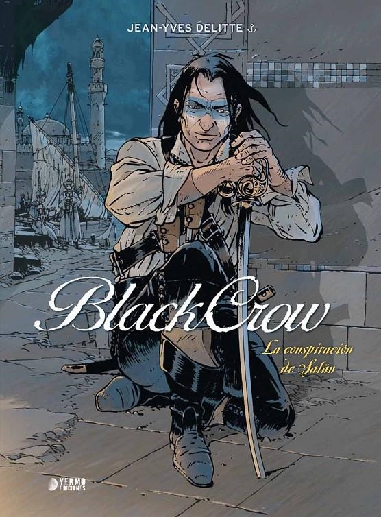 BLACK CROW VOL.2: LA CONSPIRACION DE SATAN [CARTONE] | DELITTE, JEAN-YVES | Akira Comics  - libreria donde comprar comics, juegos y libros online