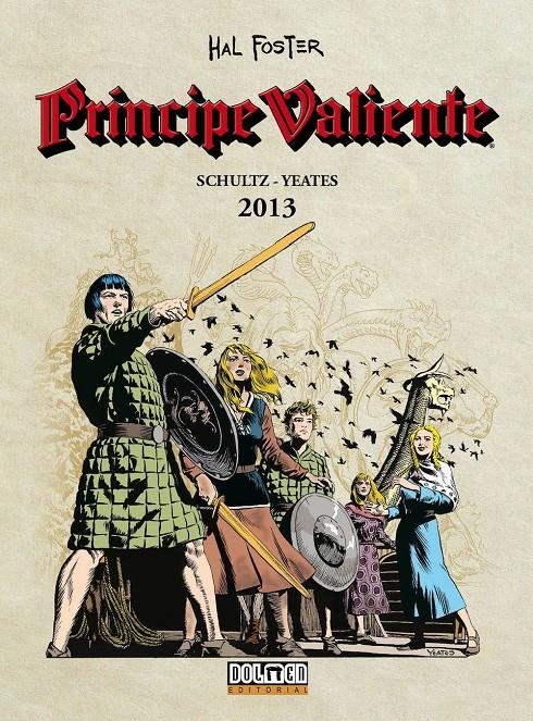 PRINCIPE VALIENTE 2013 [CARTONE] | FOSTER / SHULTZ / YEATES | Akira Comics  - libreria donde comprar comics, juegos y libros online