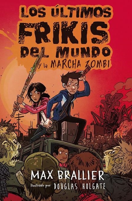 ULTIMOS FRIKIS DEL MUNDO, LOS Nº2: LA MARCHA ZOMBI, LOS [CARTONE] | BRALLIER, MAX | Akira Comics  - libreria donde comprar comics, juegos y libros online