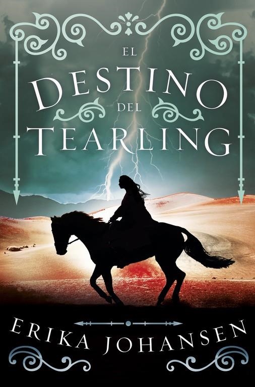 DESTINO DEL TEARLING (LA REINA DEL TEARLING 3) [RUSTICA] | JOHANSEN, ERIKA | Akira Comics  - libreria donde comprar comics, juegos y libros online