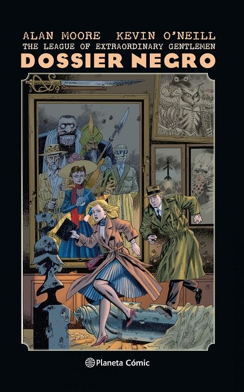 THE LEAGUE OF EXTRAORDINARY GENTLEMEN: DOSSIER NEGRO (NUEVA EDICION) [CARTONE] | MOORE, ALAN / O'NEILL, KEVIN | Akira Comics  - libreria donde comprar comics, juegos y libros online