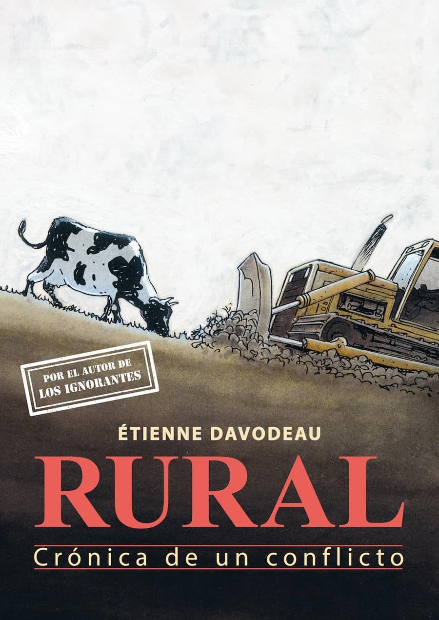 RURAL: CRONICA DE UN CONFLICTO [RUSTICA] | DAVODEAU, ETIENNE | Akira Comics  - libreria donde comprar comics, juegos y libros online