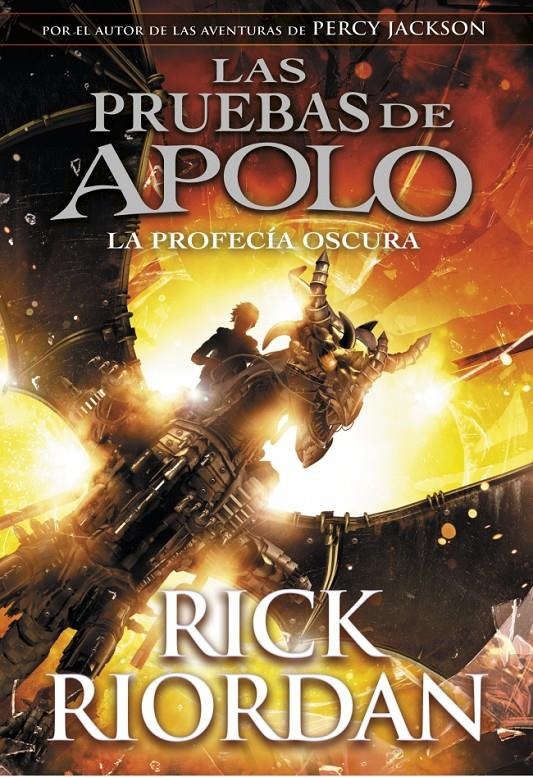 PROFECIA OSCURA, LA (LAS PRUEBAS DE APOLO 2) [CARTONE] | RIORDAN, RICK | Akira Comics  - libreria donde comprar comics, juegos y libros online