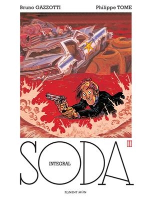 SODA INTEGRAL VOL.3 [CARTONE] | TOME, PHILIPPE | Akira Comics  - libreria donde comprar comics, juegos y libros online