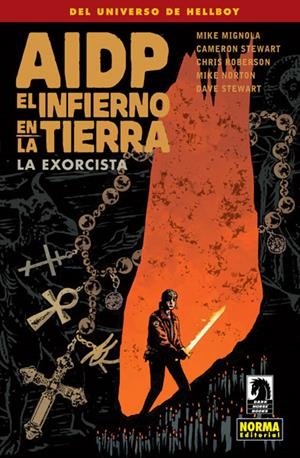AIDP Nº31: EL INFIERNO EN LA TIERRA 14, LA EXORCISTA [RUSTICA] | MIGNOLA, MIKE / ARCUDI, JOHN | Akira Comics  - libreria donde comprar comics, juegos y libros online