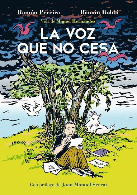 VOZ QUE NO CESA: VIDA DE MIGUEL HERNANDEZ [CARTONE] | BOLDU, RAMON / PEREIRA, RAMON | Akira Comics  - libreria donde comprar comics, juegos y libros online