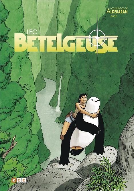 MUNDOS DE ALDEBARAN CICLO 2: BETELGEUSE [CARTONE] | LEO | Akira Comics  - libreria donde comprar comics, juegos y libros online