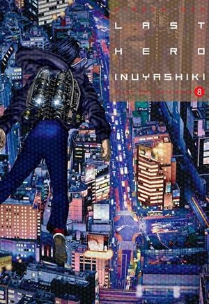 LAST HERO INUYASHIKI VOL.08 [RUSTICA] | OKU, HIROYA | Akira Comics  - libreria donde comprar comics, juegos y libros online