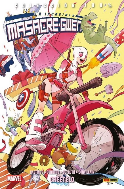 INCREIBLE MASACRE-GWEN (GWENPOOL) VOLUMEN 1: CREETELO (COLECCION 100% MARVEL) [RUSTICA] | Akira Comics  - libreria donde comprar comics, juegos y libros online