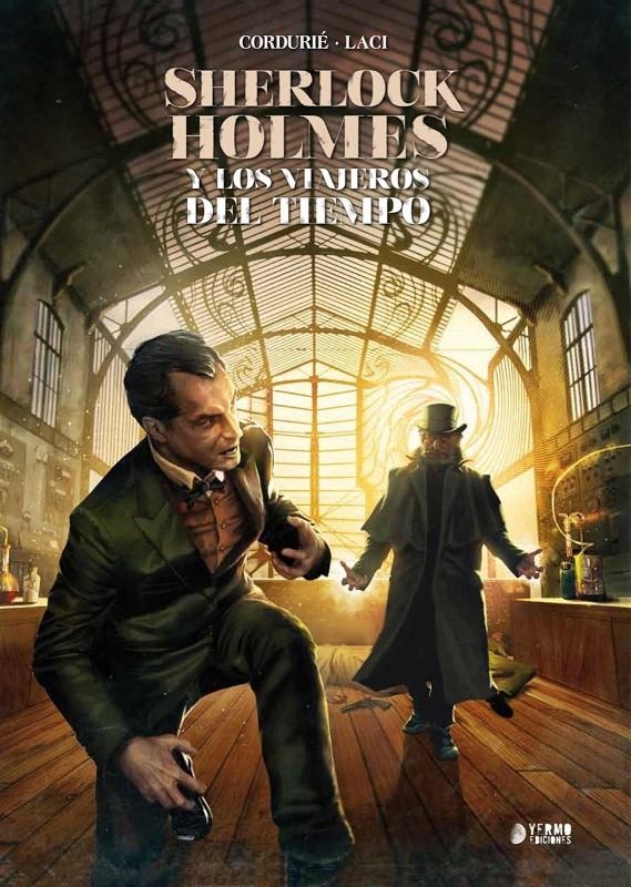 SHERLOCK HOLMES Y LOS VIAJEROS DEL TIEMPO [CARTONE] | CORDURIE / LACI | Akira Comics  - libreria donde comprar comics, juegos y libros online