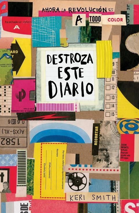 DESTROZA ESTE DIARIO (AHORA A TODO COLOR) [RUSTICA] | SMITH, KERI | Akira Comics  - libreria donde comprar comics, juegos y libros online