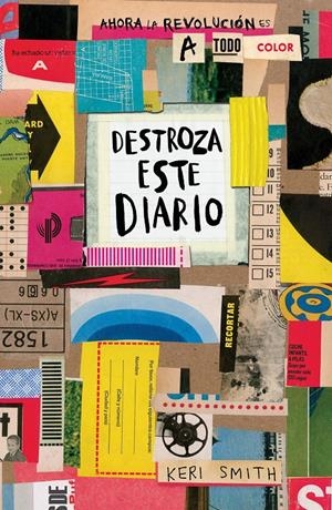 DESTROZA ESTE DIARIO (AHORA A TODO COLOR) [RUSTICA] | SMITH, KERI | Akira Comics  - libreria donde comprar comics, juegos y libros online