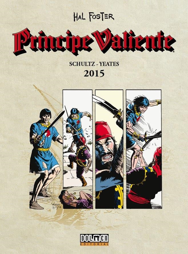 PRINCIPE VALIENTE 2015 [CARTONE] | YEATES, TOM / SCHULTZ, MARK | Akira Comics  - libreria donde comprar comics, juegos y libros online