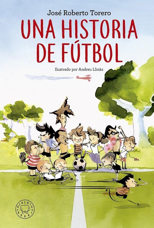 UNA HISTORIA DE FUTBOL [CARTONE] | TORERO, JOSE ROBERTO | Akira Comics  - libreria donde comprar comics, juegos y libros online