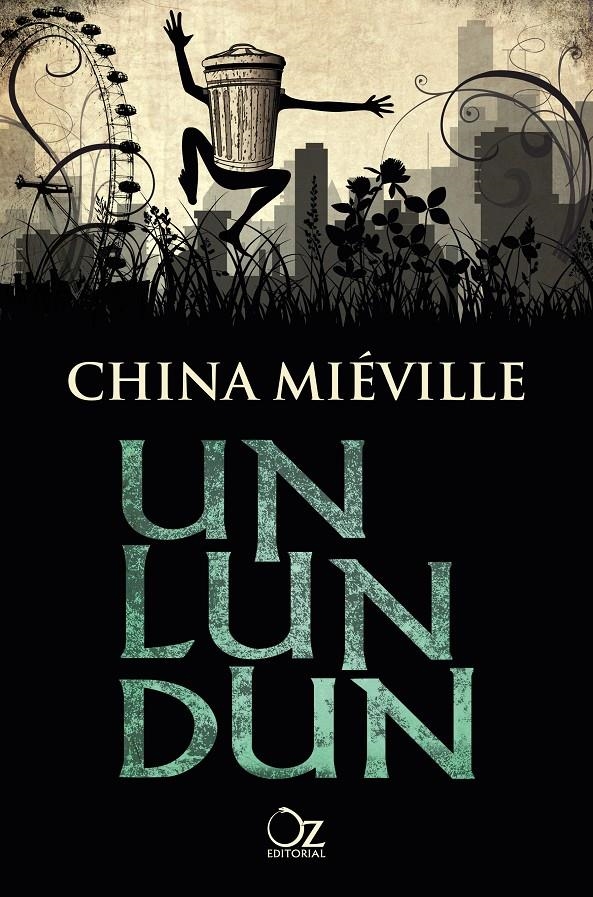 UN LUN DUN [RUSTICA] | MIEVILLE, CHINA | Akira Comics  - libreria donde comprar comics, juegos y libros online