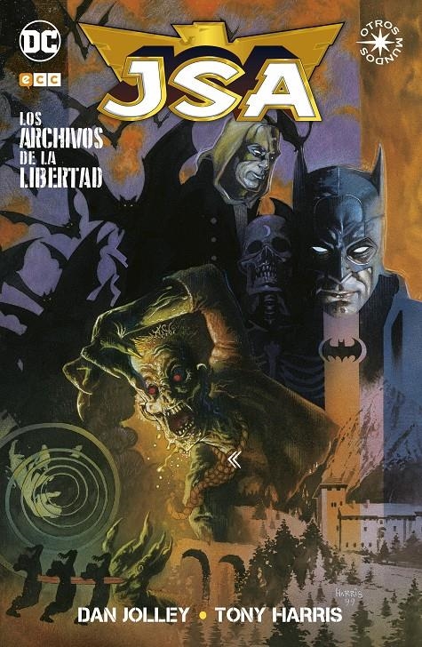 JSA: LOS ARCHIVOS DE LA LIBERTAD [RUSTICA] | HARRIS, TONY / MOORE, B. CLAY / JOLLEY, DAN | Akira Comics  - libreria donde comprar comics, juegos y libros online