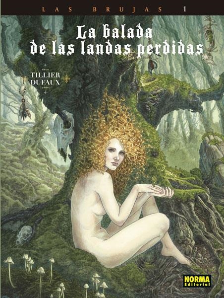 BALADA DE LAS LANDAS PERDIDAS Nº09: CABEZA NEGRA [CARTONE] | DUFAUX / TILLIER | Akira Comics  - libreria donde comprar comics, juegos y libros online